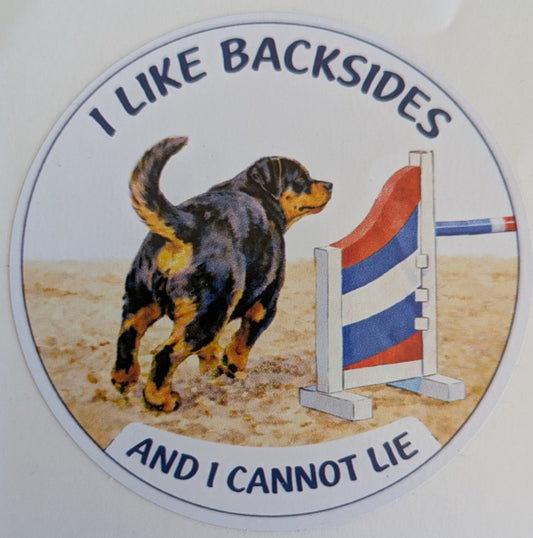 I Like Backsides / Rottweiler / Baby Got Back / 3" vinyl sticker