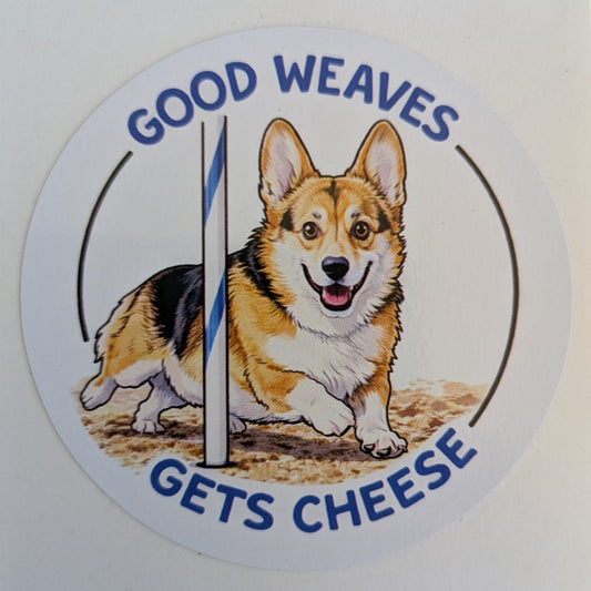 Good Weaves Gets Cheese / Pembroke Welsh Corgi / 3" vinyl sticker