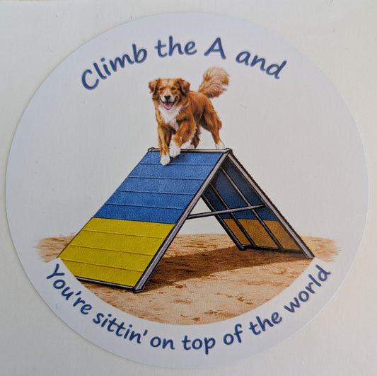 Climb the A and / You're sittin' on top of the world / Nova Scotia Duck Tolling Retriever / 3" vinyl sticker