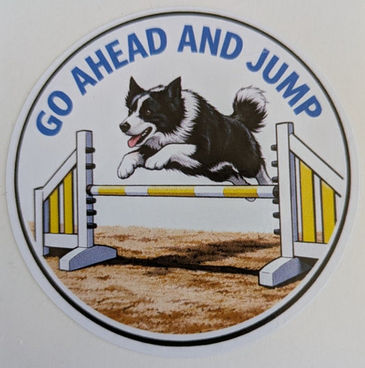 GO AHEAD AND JUMP / Border Collie / 3" vinyl sticker