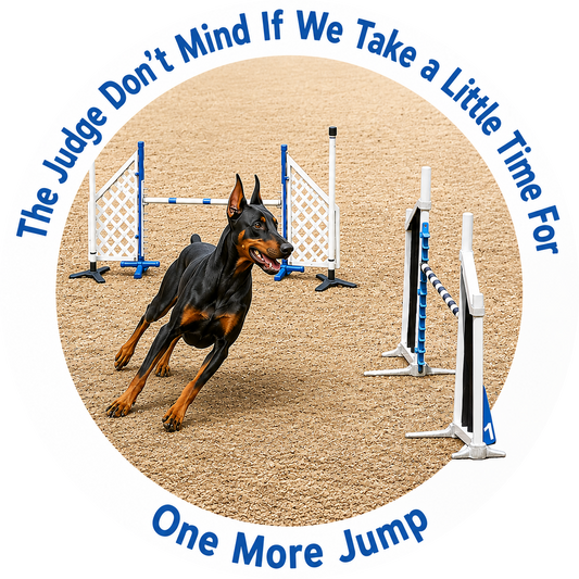 One More Jump / Doberman Pinscher / 3" vinyl sticker